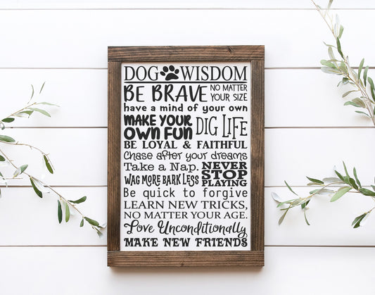 Dog Wisdom Wood Sign