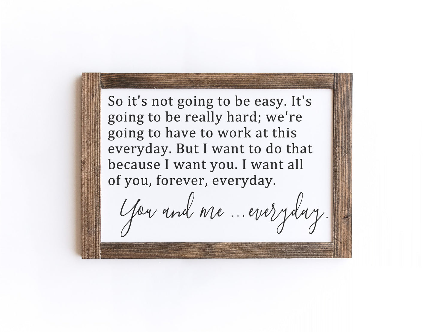 You And Me Everyday Wood Sign
