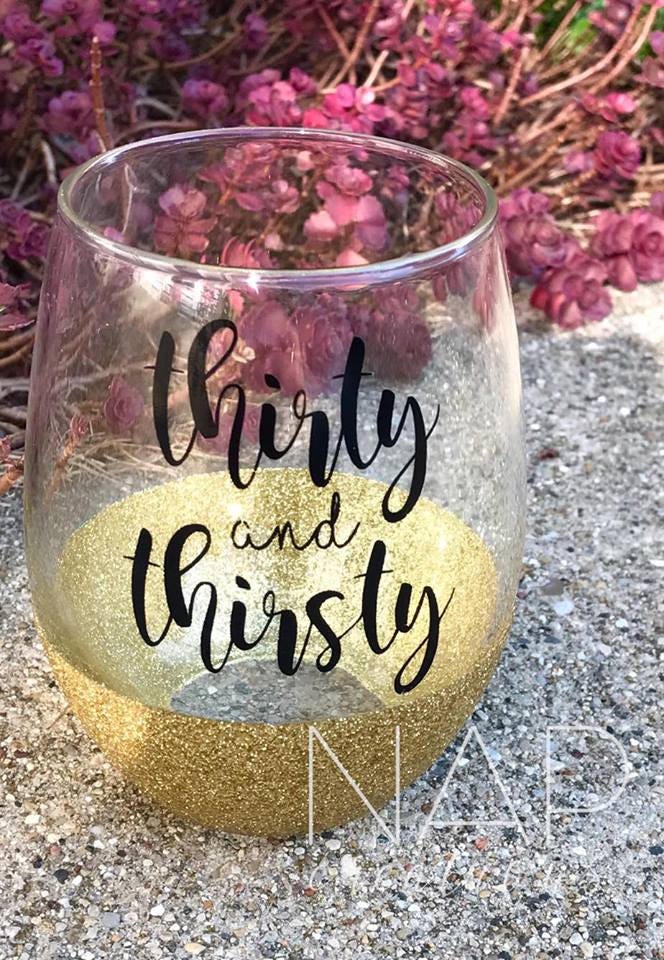 Thirty and Thirsty Glitter Wine Glass