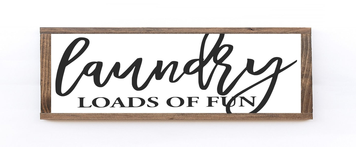 Laundry Loads Of Fun Wood Sign