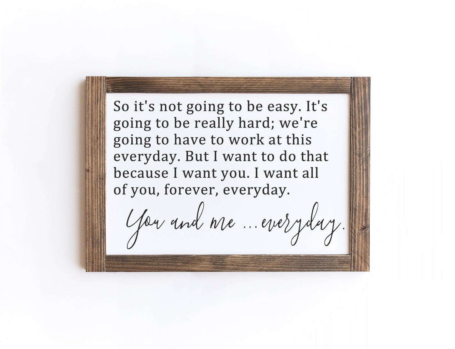 You And Me Everyday Wood Sign